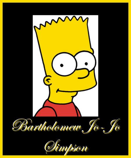 ***BARTHOLOMEW JO-JO SIMPSON***